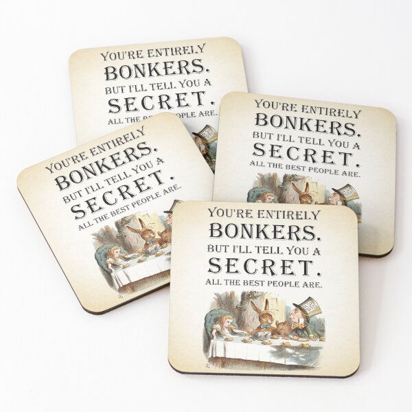 Alice In Wonderland - Tea Party - You're Entirely Bonkers - Quote Coasters (Set of 4)