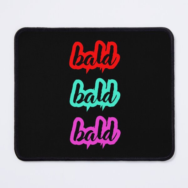 Item preview, Bald Bald Bald designed and sold by PleasureChuck.