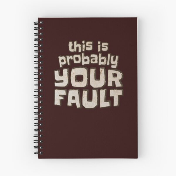 Item preview, your fault designed and sold by Reflection of You.