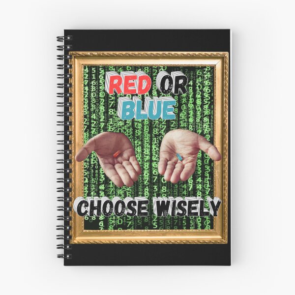 Item preview, Red or Blue Pill - Choose Wisely - Matrix Tribute designed and sold by emoney14.