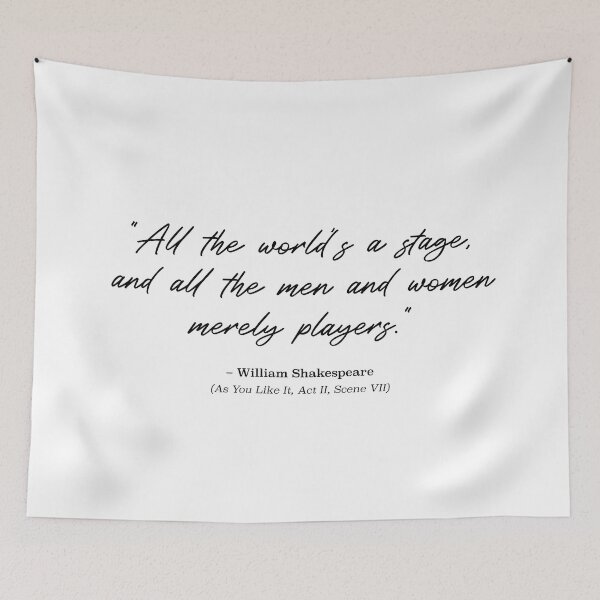 Item preview, Shakespeare Quote - "All the world's a stage, and all the men and women merely players." from As You Like It, Act II, Scene VII (Black) designed and sold by STUDIO-72.