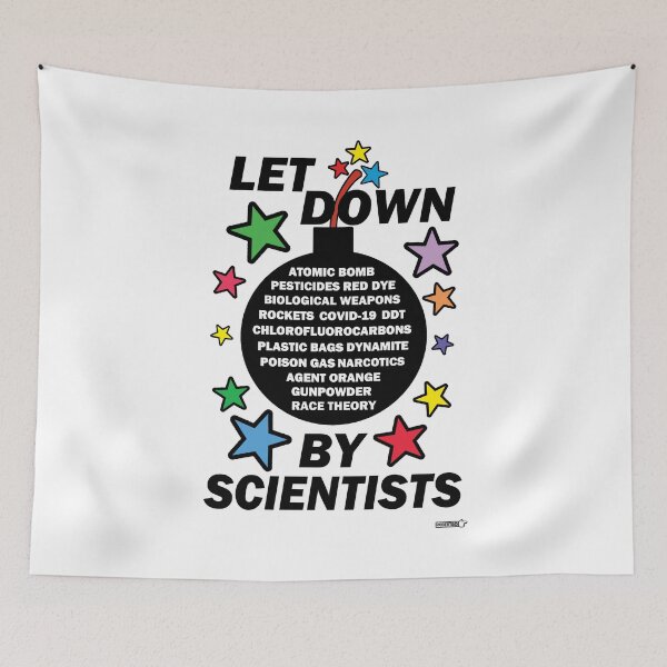 Item preview, Let Down By Scientists (2022) designed and sold by CussRoberts.