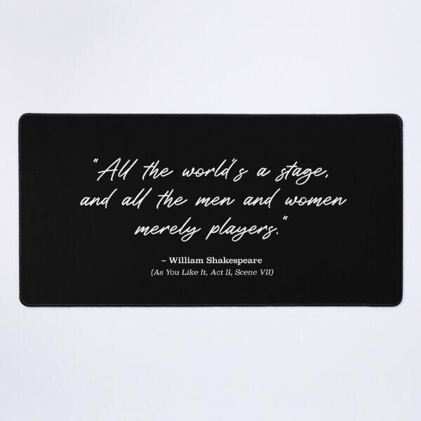 Item preview, Shakespeare Quote - "All the world's a stage, and all the men and women merely players." from As You Like It, Act II, Scene VII (White) designed and sold by STUDIO-72.