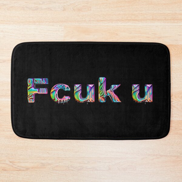 Item preview, Fcuk U colorful text  designed and sold by Beankberry.