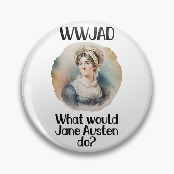 Item preview, What would Jane Austen do? designed and sold by pinkcraftfairy.