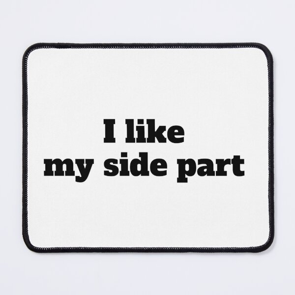Item preview, I like my side part designed and sold by LeftoRight.