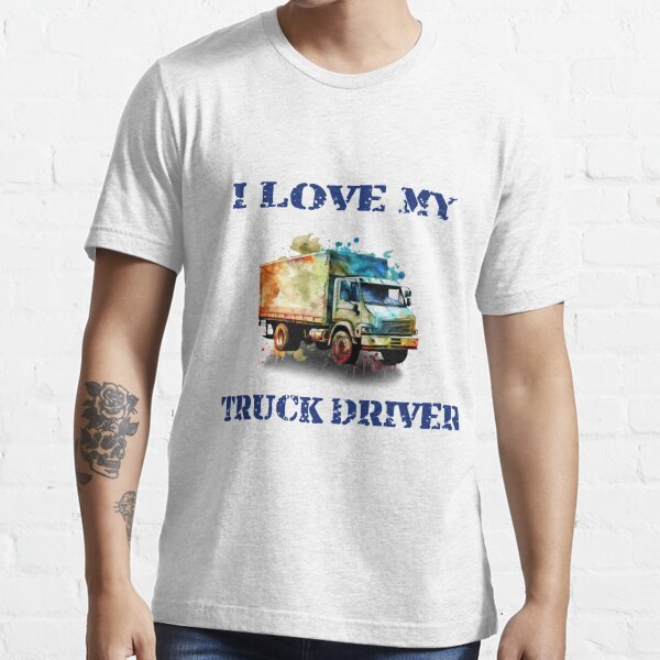 Trucker Life Essential T-Shirt for Sale by DelisPowerShop