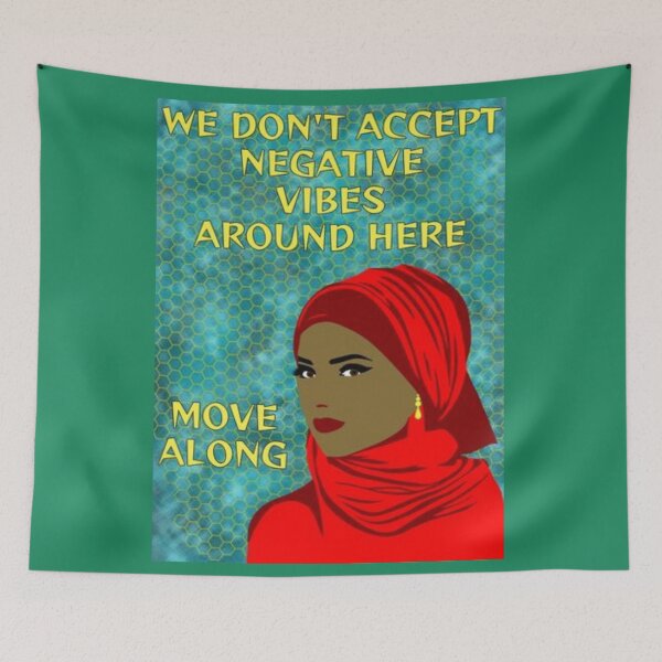 Item preview, Feminist Quote - We Don't Accept Negative Vibes Around Here Move Along designed and sold by LethalPixieDust.