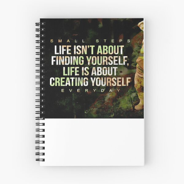 Item preview, SMALL STEPS LIFE ISN'T ABOUT FINDING YOURSELF, LIFE IS ABOUT CREATING YOURSELF EVERYDAY designed and sold by ConradSignature.