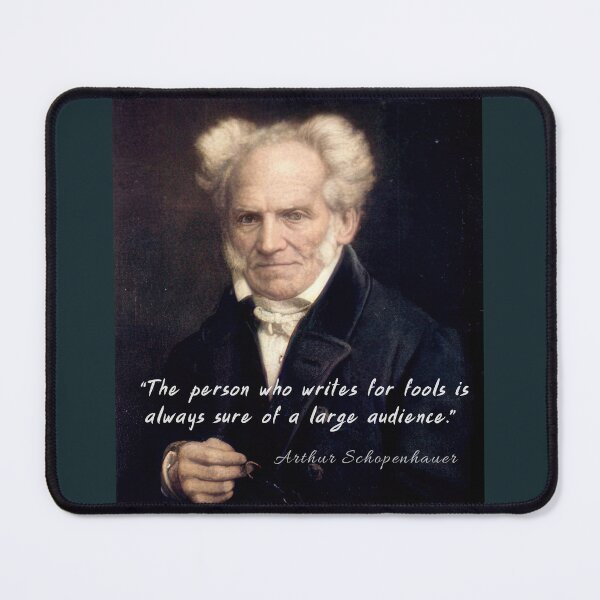 Item preview, Arthur Schopenhauer  portrait and quote: The person who writes for fools... designed and sold by artbleed.