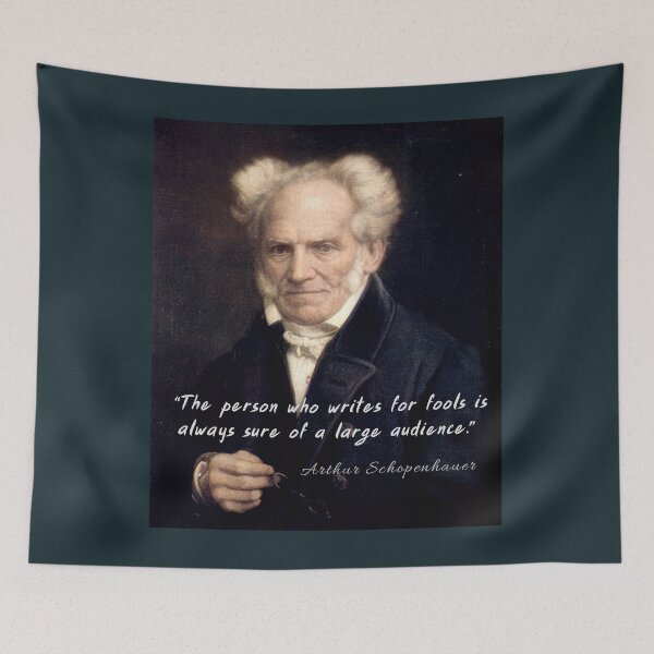 Item preview, Arthur Schopenhauer  portrait and quote: The person who writes for fools... designed and sold by artbleed.