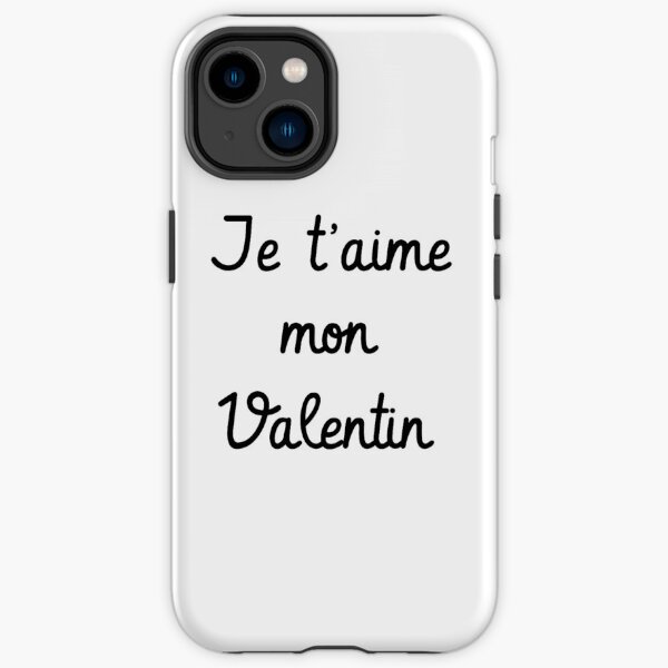 Je t'aime mon Valentin iPhone Tough Case