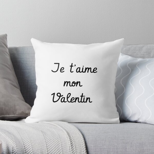 Je t'aime mon Valentin Throw Pillow