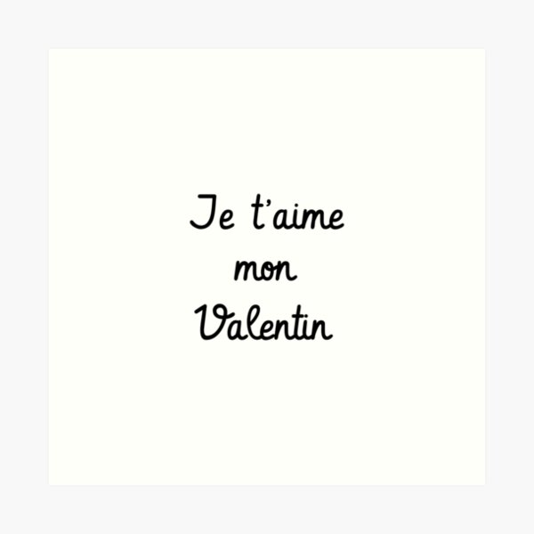 Je t'aime mon Valentin Art Print
