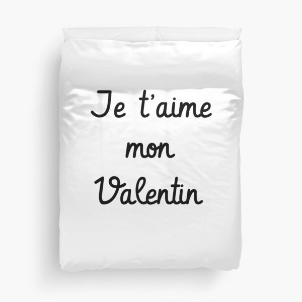 Je t'aime mon Valentin Duvet Cover