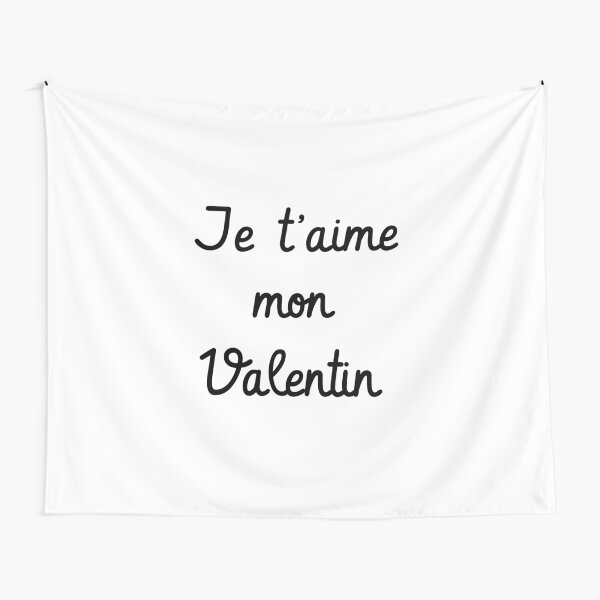 Je t'aime mon Valentin Tapestry