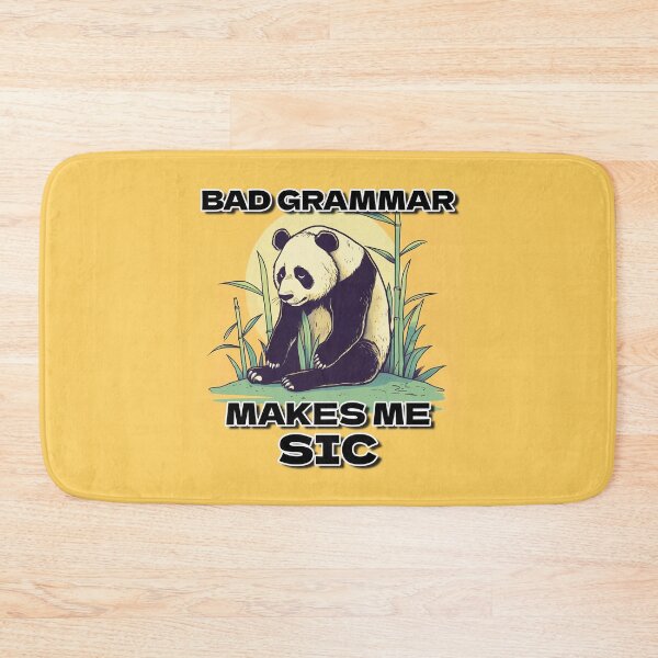 Item preview, Bad Grammar makes me SIC designed and sold by ArtByDominique.