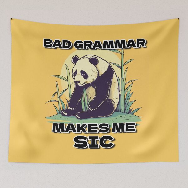 Item preview, Bad Grammar makes me SIC designed and sold by ArtByDominique.