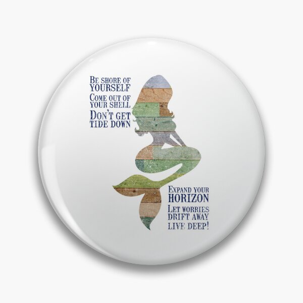 Item preview, Be Shore of YOURSELF Come Out of Your Shell and Don't Get Tide Down - Rustic Mermaid Quotes designed and sold by RebornEpic.