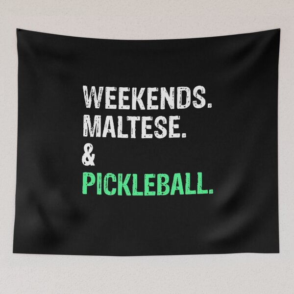 Item preview, Weekends Maltese and Pickleball Funny Dog Gift  designed and sold by Guarddogdrive.