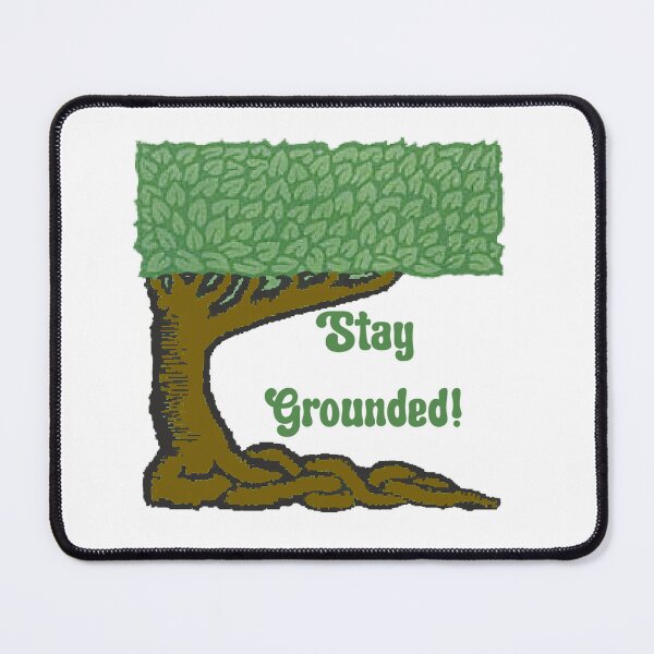 Item preview, Stay Grounded! Gardener Gift designed and sold by SSustainable.