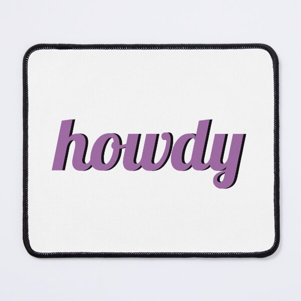 Item preview, Howdy designed and sold by merebear12.