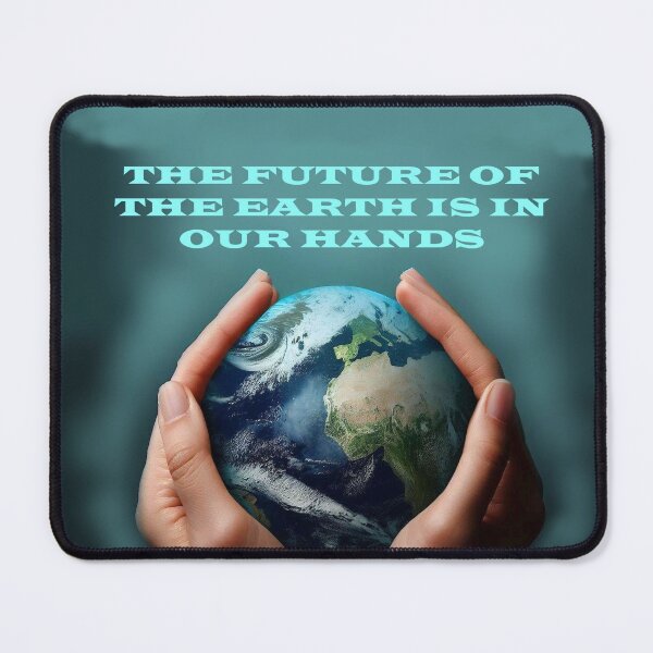 Item preview, The future of the Earth is in our hands designed and sold by JaroDesign2023.