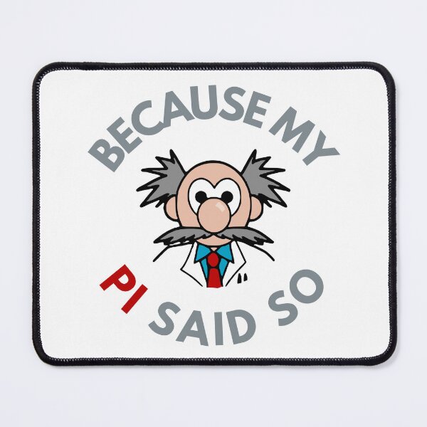 Item preview, Because My PI Said So - Graduate School, Grad Student, Postdoc, Postdoctoral Fellow, Undergrad designed and sold by jadedscientist.
