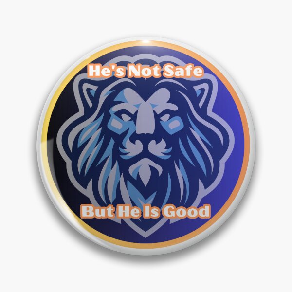 Item preview, Not Safe, But Good designed and sold by Faithandfandom.