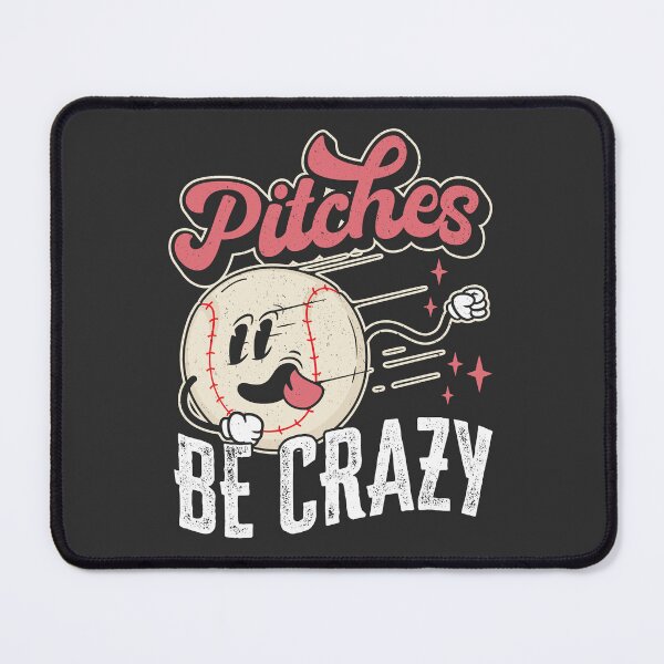 Item preview, Pitches Be Crazy Baseball designed and sold by petestyles.