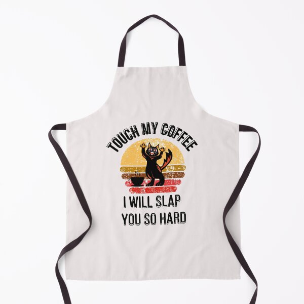 Item preview, Touch My Coffee I Will Slap You So Hard designed and sold by ArtisShops.