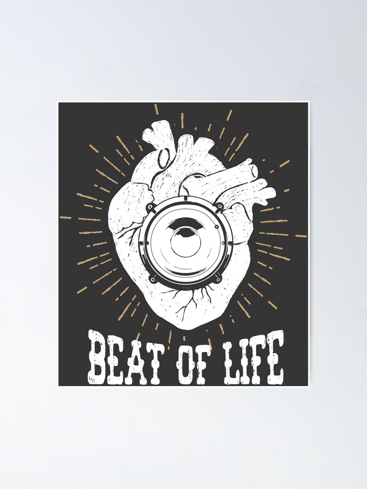 Beat Of Life Poster By Chocodole Redbubble Beat Of Life Poster By Chocodole Redbubble