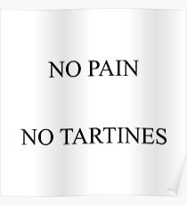 No pain no tartines Poster