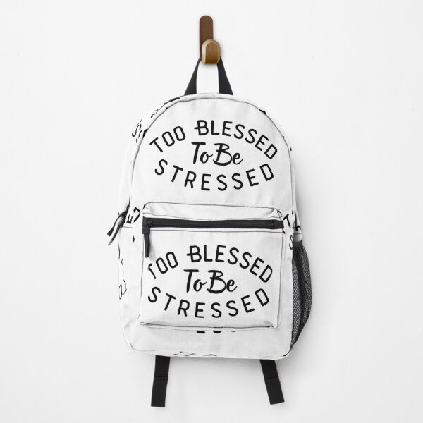 Item preview, Too Blessed To Be Stressed Funny Sayings Quotes designed and sold by Fashion Art Gifts ⭐⭐⭐⭐⭐.