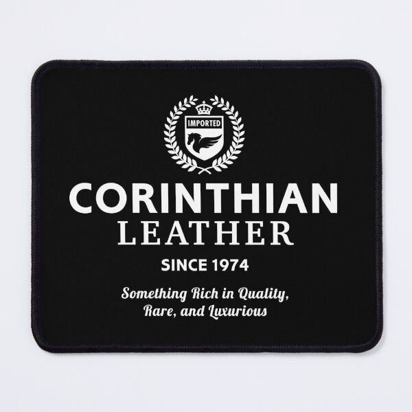 Item preview, Corinthian Leather Something Rich in Quality designed and sold by twHistory.
