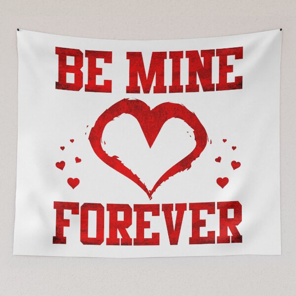 Item preview, Be mine forever designed and sold by Melcu.