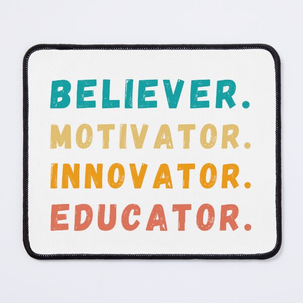 Item preview, Educator, Innovator, Motivator ,Believer, Motivator Believer Innovator Educator Retro Quote Design | Inspirational Gift for Teachers, Mentors, Leaders & Coaches designed and sold by Fashion Art Gifts ⭐⭐⭐⭐⭐.