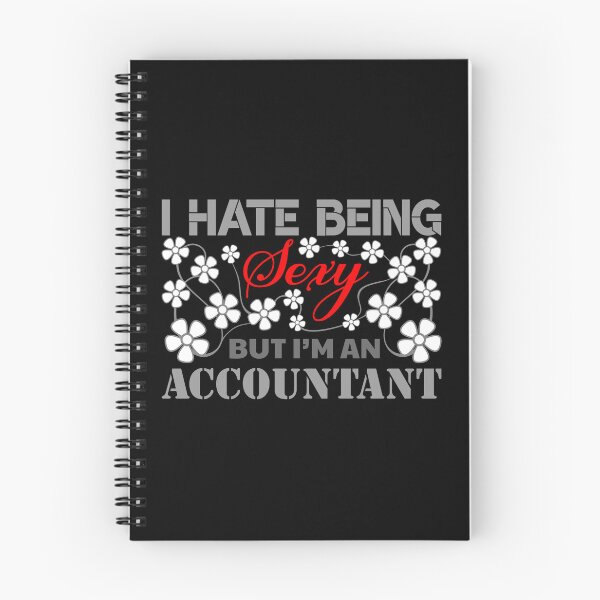 Item preview, I Hate Being Sexy but I'm an Accountant - T-Shirt and Sticker - Redbubble designed and sold by bluehatgraphics.