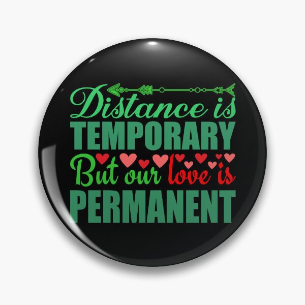 Item preview, Distance is temporary but our love is permanent - Sticker Redbubble designed and sold by bluehatgraphics.