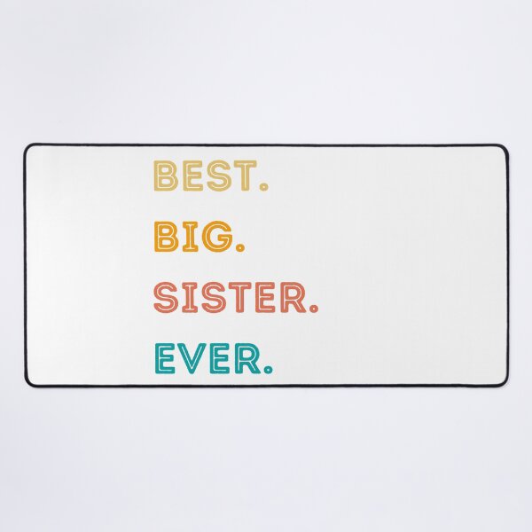 Item preview, Best Big Sister EverBest Big Sister Ever Retro Family Quote Design | Cute Sibling Gift for Sisters, Matching Family Outfits & Sister Appreciation designed and sold by Fashion Art Gifts ⭐⭐⭐⭐⭐.