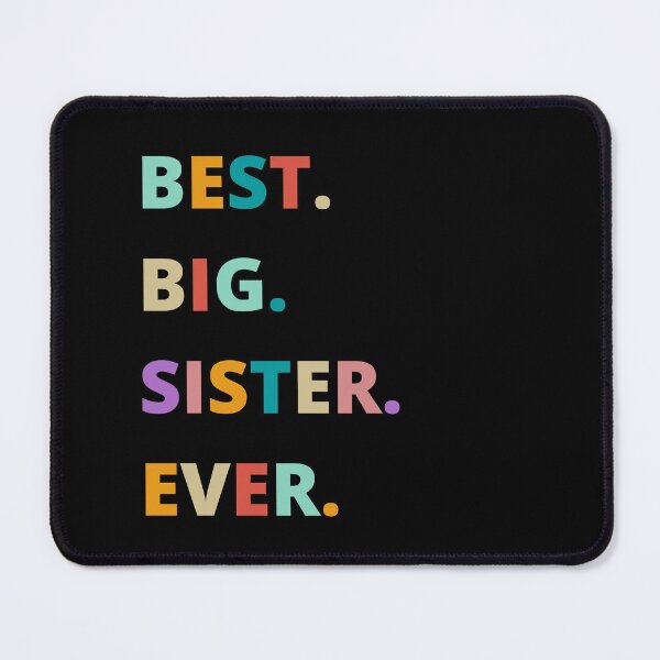 Item preview, Best Big Sister Ever, Family Love, Sisters Love,Best Big Sister Ever Retro Family Quote Design | Cute Sibling Gift for Sisters, Matching Family Outfits & Sister Appreciation designed and sold by Fashion Art Gifts ⭐⭐⭐⭐⭐.