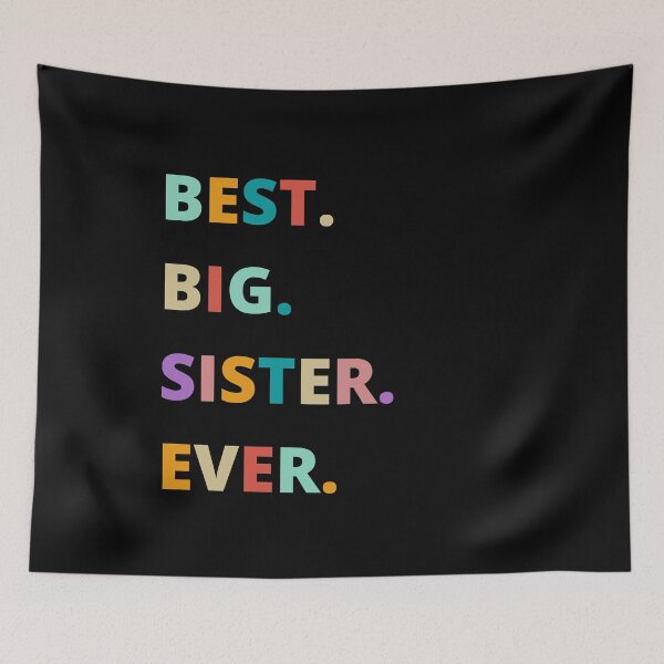 Item preview, Best Big Sister Ever, Family Love, Sisters Love,Best Big Sister Ever Retro Family Quote Design | Cute Sibling Gift for Sisters, Matching Family Outfits & Sister Appreciation designed and sold by Fashion Art Gifts ⭐⭐⭐⭐⭐.