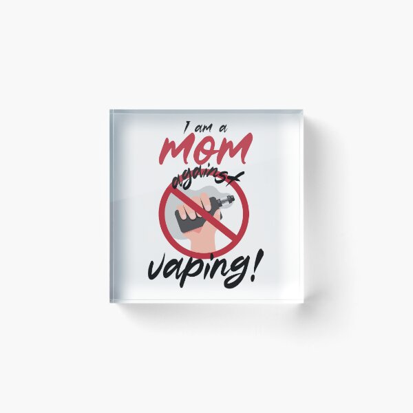 Item preview, I am a mom against vaping designed and sold by PlayfulPrint.