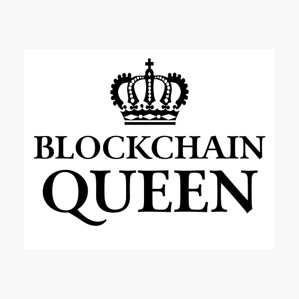 Artikel-Vorschau von Blockchain-Königin, designt und verkauft von teesaurus.