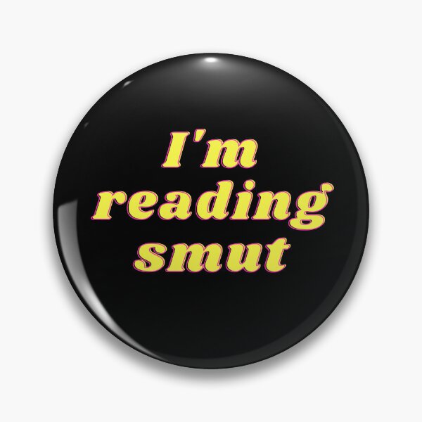 Item preview, i'm reading smut designed and sold by EmmasIrony.