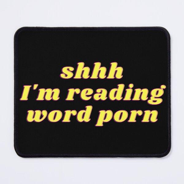 Item preview, shhh I'm reading word porn designed and sold by EmmasIrony.