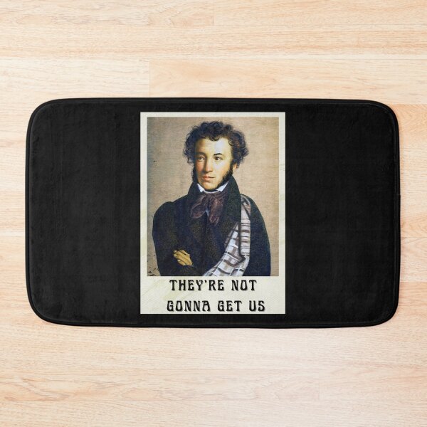 Item preview, They're NOT GONNA GET US! Patriotic Pro Russia Pushkin Portrait designed and sold by LGbubble.