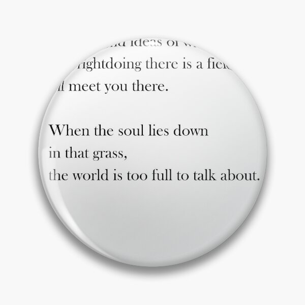 Item preview, Out beyond ideas of wrongdoing and rightdoing - Rumi Quote - Typography Print 1 designed and sold by Studio Grafiikka.
