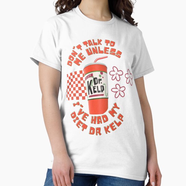 Item preview, "DON'T TALK TO ME UNLESS I'VE HAD MY DIET DR KELP" designed and sold by catscreative.