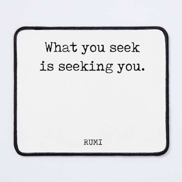 Item preview, Rumi Quote 02 - What you seek is seeking you - Typewriter Print designed and sold by Studio Grafiikka.